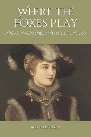 Cover of Where the Foxes Play