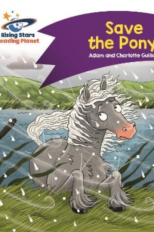 Cover of Reading Planet - Save the Pony! - Purple: Comet Street Kids