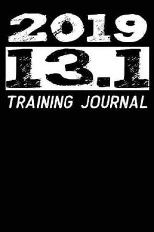 Cover of 2019 -13,1 Training Journal