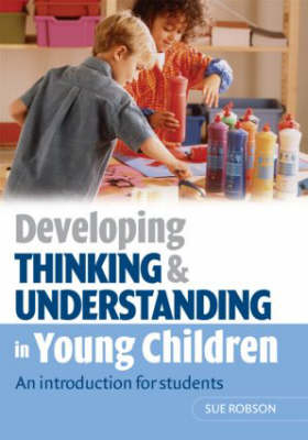 Book cover for Developing Thinking and Understanding in Young Children