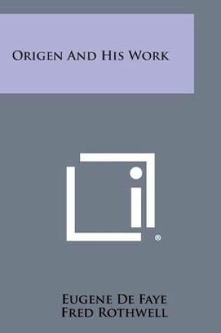 Cover of Origen and His Work