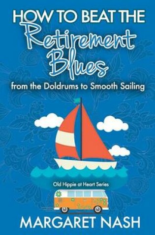 Cover of How to Beat the Retirement Blues