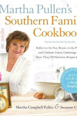 Cover of Martha Pullen's Southern Family Cookbook