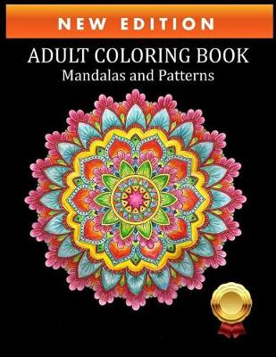 Book cover for New Edition Adult coloring book Mandalas And Patterns