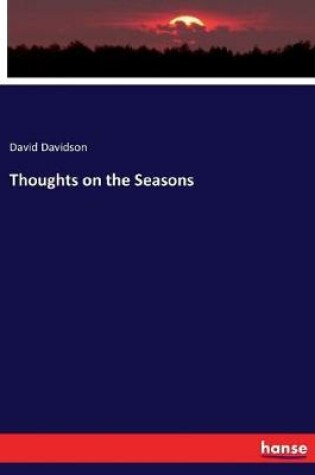 Cover of Thoughts on the Seasons