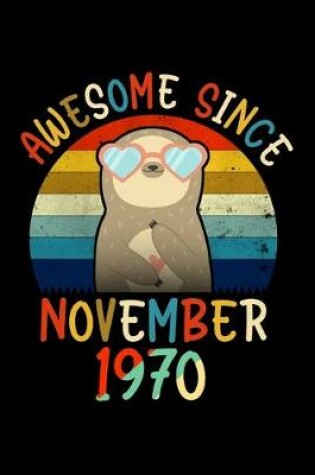 Cover of Awesome Since November 1970