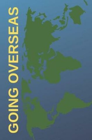 Cover of Going Overseas