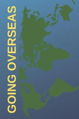 Book cover for Going Overseas