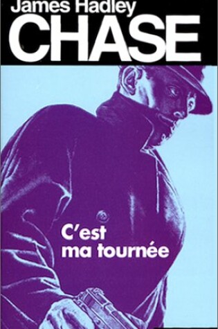 Cover of C Est Ma Tournee