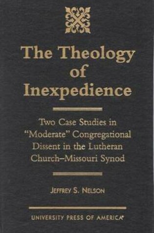 Cover of The Theology of Inexpedience
