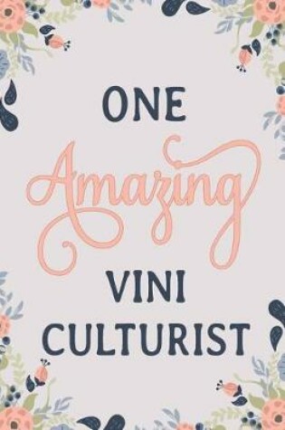 Cover of One Amazing Viniculturist