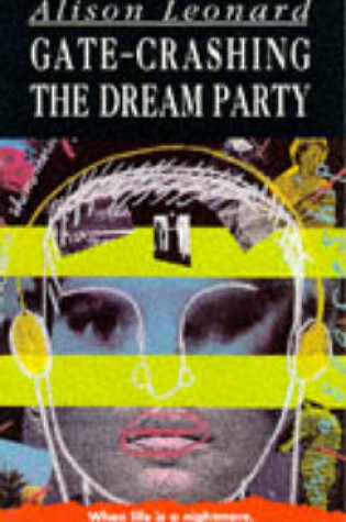 Cover of Gatecrashing The Dream Party