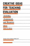 Book cover for Creative Ideas For Teaching Evaluation