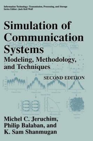Cover of Simulation of Communication Systems: Modeling, Methodology and Techniques