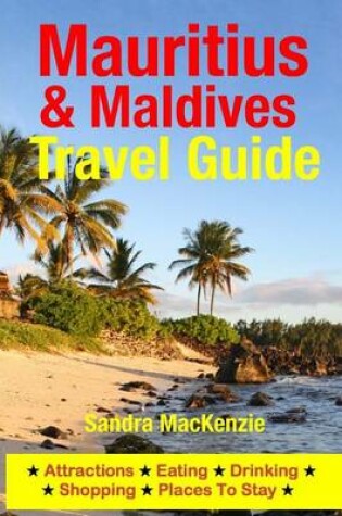 Cover of Mauritius & Maldives Travel Guide