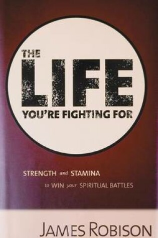 Cover of The Life You're Fighting For