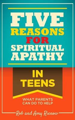 Book cover for Five Reasons for Spiritual Apathy in Teens