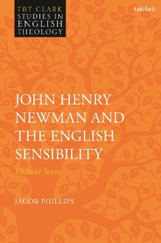 Cover of John Henry Newman and the English Sensibility