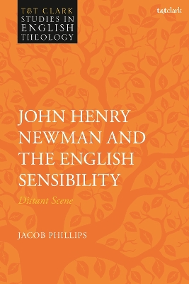 Book cover for John Henry Newman and the English Sensibility