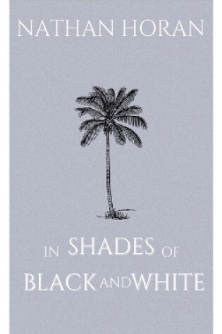 Cover of In Shades of Black and White