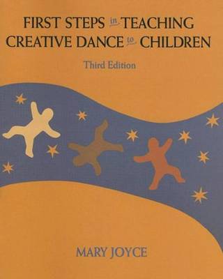 Book cover for First Steps in Teaching Creative Dance to Children