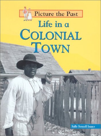 Book cover for Life in a Colonial Town