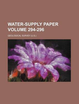 Book cover for Water-Supply Paper Volume 294-296