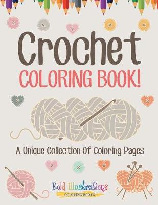 Book cover for Crochet Coloring Book!