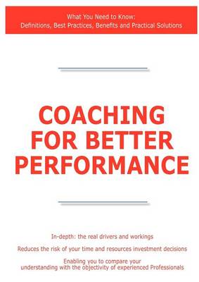 Book cover for Coaching for Better Performance - What You Need to Know