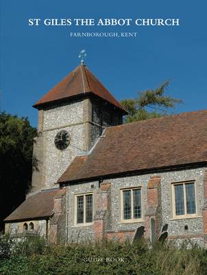 Book cover for St Giles the Abbot Church, Farnborough, Kent