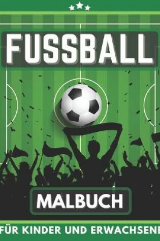 Cover of Fussball Malbuch f�r Kinder und Erwachsene