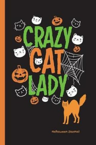 Cover of Crazy Cat Lady Halloween Journal