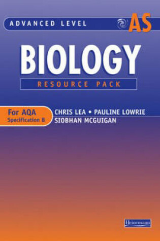 Cover of AS Level Biology for AQA Teacher Resource Pack