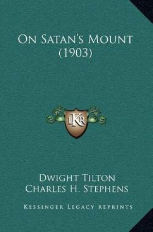 Cover of On Satan's Mount (1903)