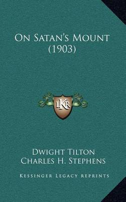 Book cover for On Satan's Mount (1903)