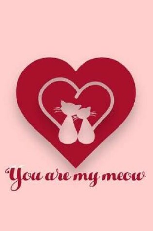 Cover of You Are My Meow