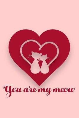 Book cover for You Are My Meow