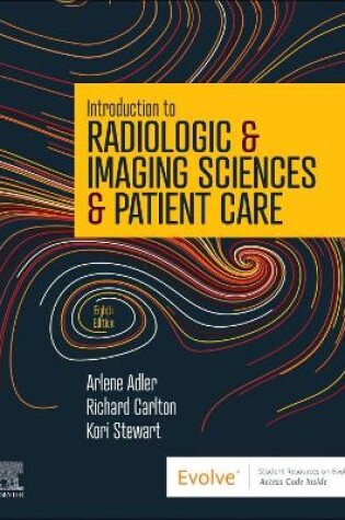 Cover of Introduction to Radiologic and Imaging Sciences and Patient Care E-Book