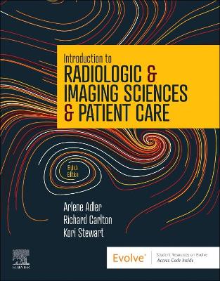 Book cover for Introduction to Radiologic and Imaging Sciences and Patient Care E-Book