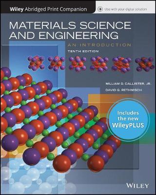 Book cover for Materials Science and Engineering: An Introduction, 10e Wileyplus Nextgen Card with Loose-Leaf Print Companion Set