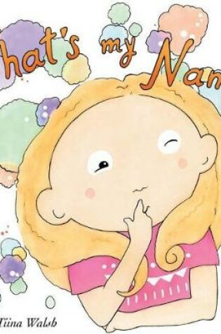 Cover of What's my name? GINNETTE