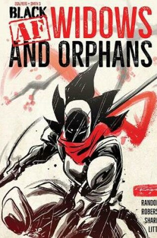 Cover of Black [AF]: Widows & Orphans