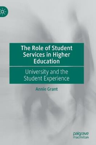 Cover of The Role of Student Services in Higher Education