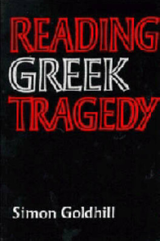 Cover of Reading Greek Tragedy