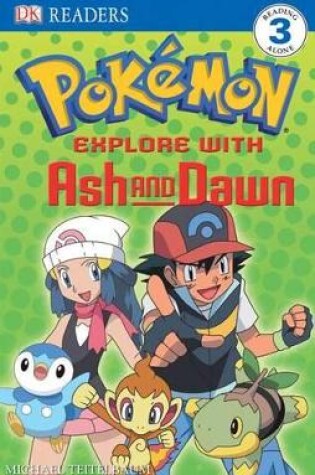 Cover of Explore with Ash and Dawn