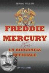 Book cover for Freddie Mercury - La Biografia Ufficiale