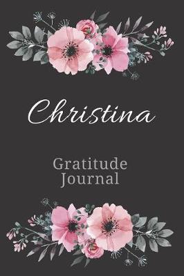 Cover of Christina Gratitude Journal