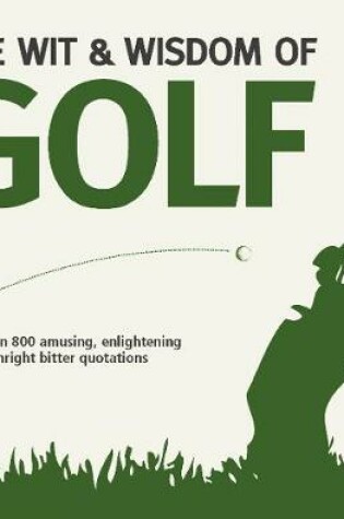 Cover of Wit & Wisdom: Golf