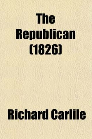 Cover of The Republican (Volume 13)