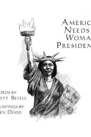 Cover of America Needs a Woman President